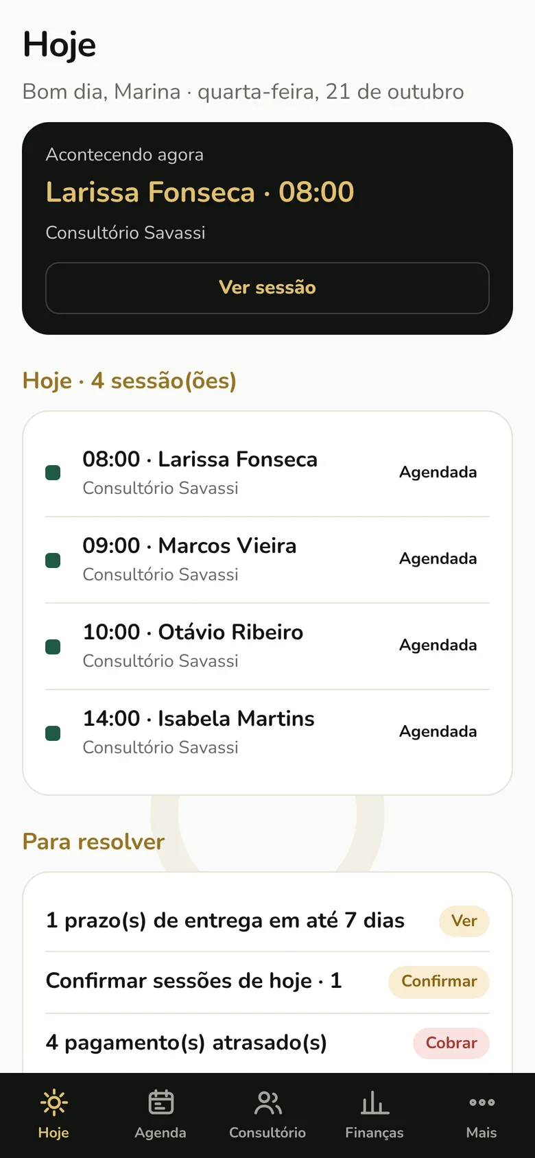 Tela Hoje do Órus: a sessão que está acontecendo agora, as quatro sessões do dia e a lista do que resolver.